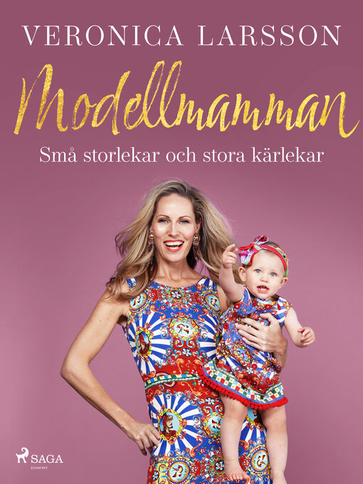 Title details for Modellmamman--Små storlekar och stora kärlekar by Veronica Larsson - Available